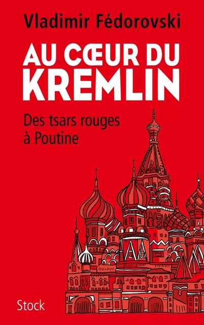 Au coeur du Kremlin - Vladimir Fedorovski - Stock