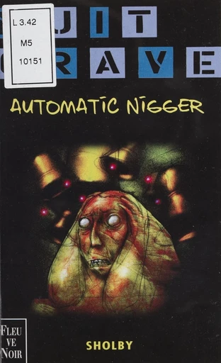 Automatic nigger -  Sholby - FeniXX réédition numérique