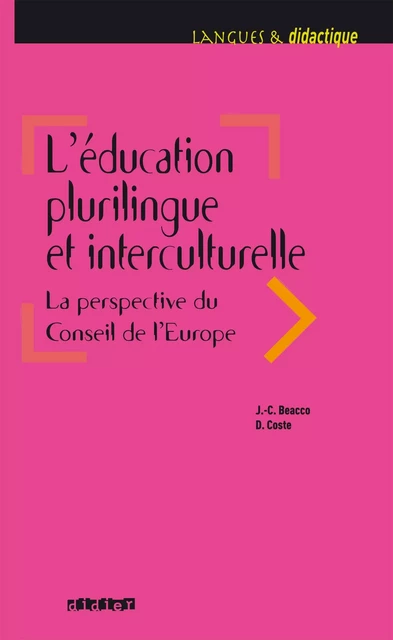 L'éducation plurilingue et interculturelle. La perspective du Conseil de l'Europe - Ebook - Jean-Claude Beacco, Daniel Coste - Didier