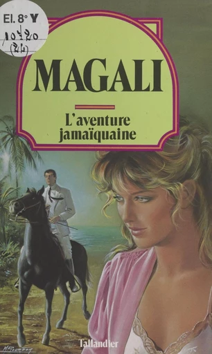 L'aventure jamaïquaine -  Magali - FeniXX réédition numérique