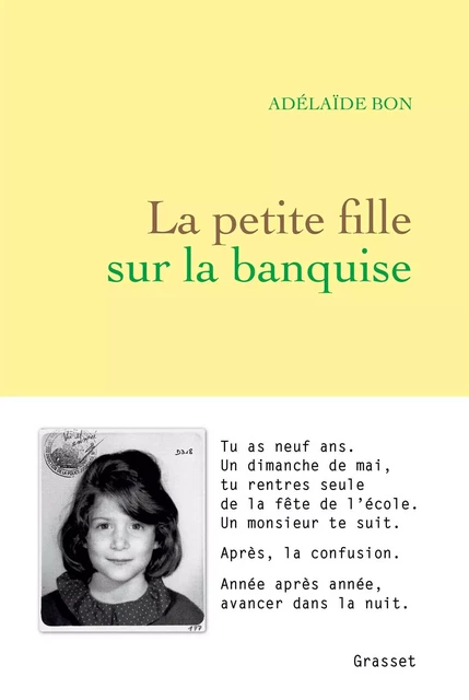 La petite fille sur la banquise - Adelaïde Bon - Grasset