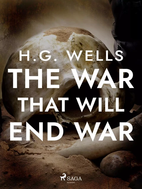 The War That Will End War - H. G. Wells - Saga Egmont International