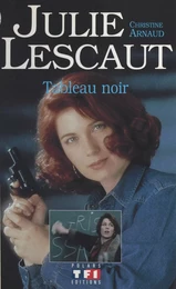 Julie Lescaut (1) : Tableau noir