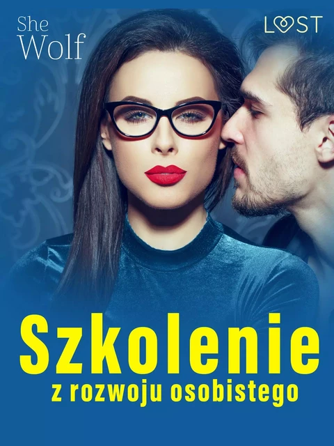 Szkolenie z rozwoju osobistego – opowiadanie erotyczne -  Shewolf - Saga Egmont International