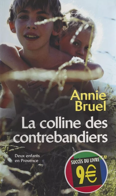 La Colline des contrebandiers - Annie Bruel - Presses de la Cité (réédition numérique FeniXX)