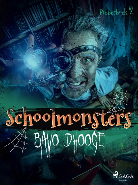 Schoolmonsters - Bavo Dhooge - Saga Egmont International