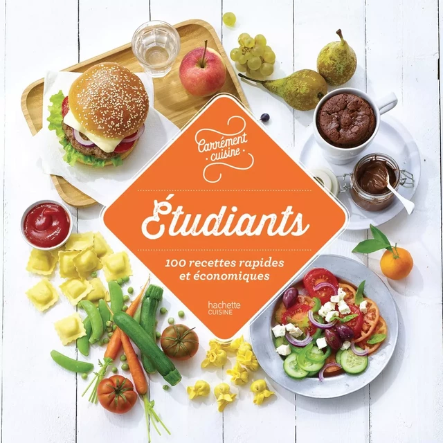 Etudiants 100 recettes rapides et économiques -  Collectif - Hachette Pratique