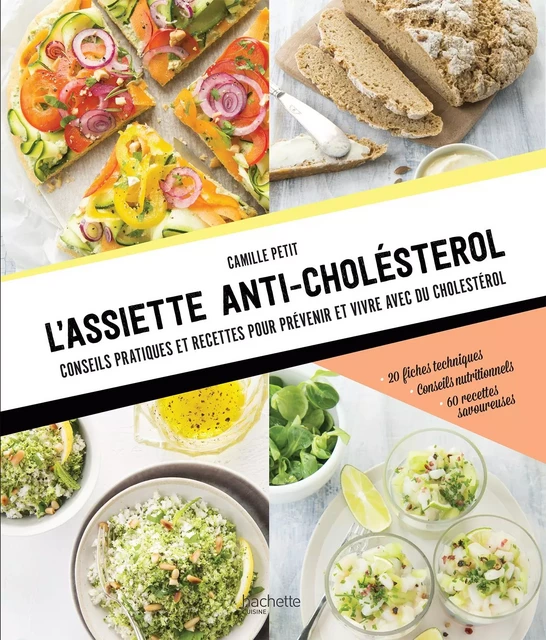 L'assiette anti-cholestérol - Camille Petit - Hachette Pratique