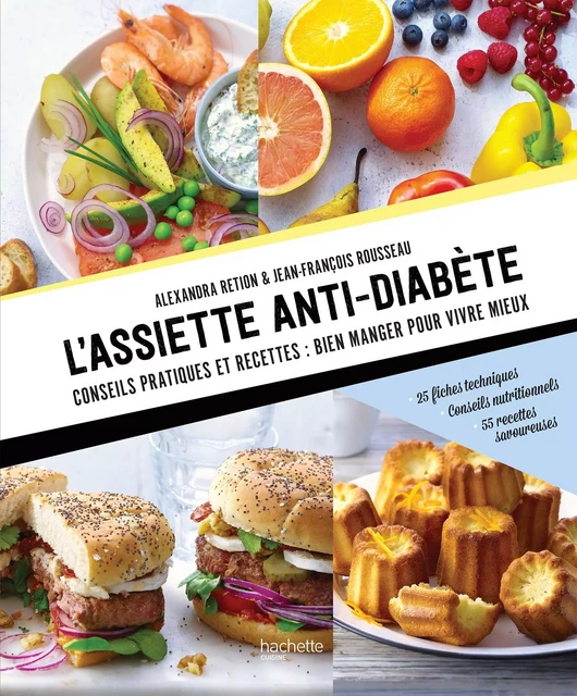 L'assiette anti-diabète - Alexandra Retion, Jean-François Rousseau - Hachette Pratique