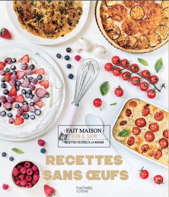 Recettes sans oeufs - Eva Harlé - Hachette Pratique