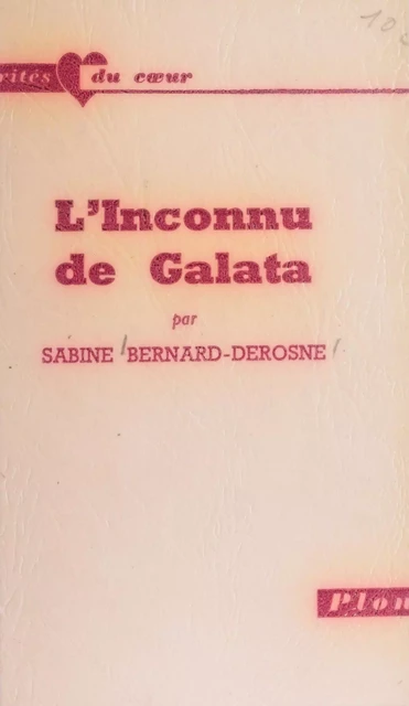 L'inconnu de Galata - Sabine Bernard-Derosne - Plon (réédition numérique FeniXX)