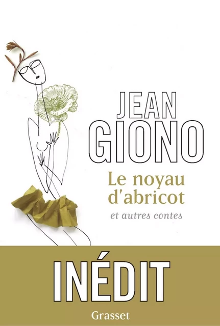 Le noyau d'abricot et autres contes - Jean Giono - Grasset