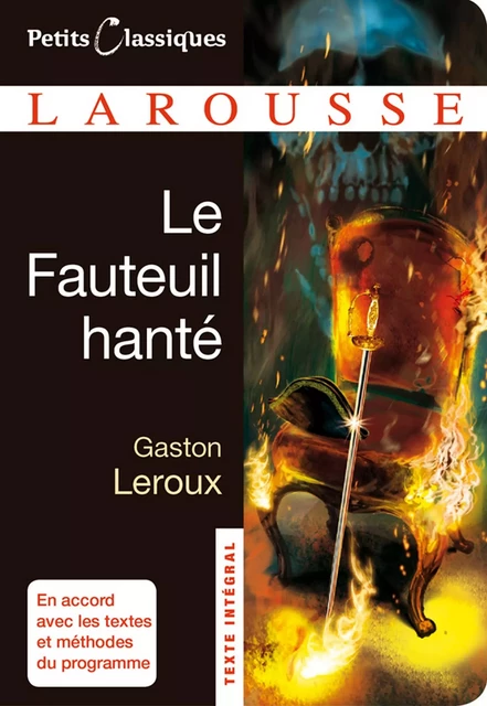 Le fauteuil hanté - Gaston Leroux - Larousse