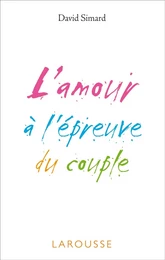 L'amour à l'épreuve du couple