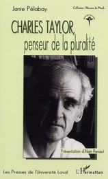 Charles Taylor, penseur de la pluralité