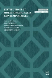 Institutions et questions morales contemporaines