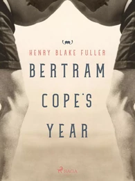 Bertram Cope's Year