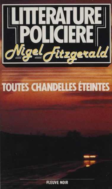 Toutes chandelles éteintes - Nigel Fitzgerald - FeniXX réédition numérique