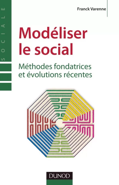 Modéliser le social - Franck Varenne - Dunod