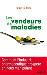 Les vendeurs de maladies