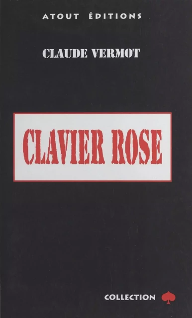 Clavier rose - Claude Vermot - FeniXX réédition numérique