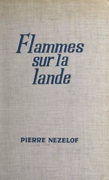 Flammes sur la lande