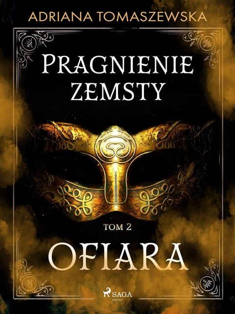 Pragnienie zemsty II. Ofiara - Adriana Tomaszewska - Saga Egmont International