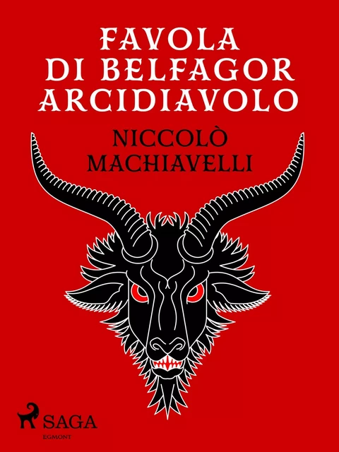 Favola di Belfagor arcidiavolo - Nicolas Machiavel - Saga Egmont International