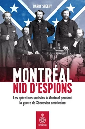 Montréal, nid d'espions