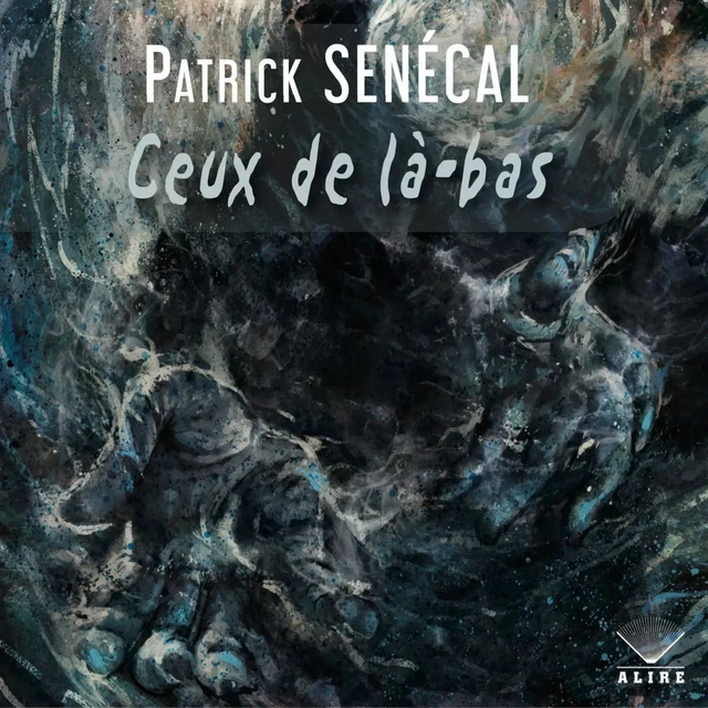 Ceux de là-bas - Patrick Senécal - Kampus Média