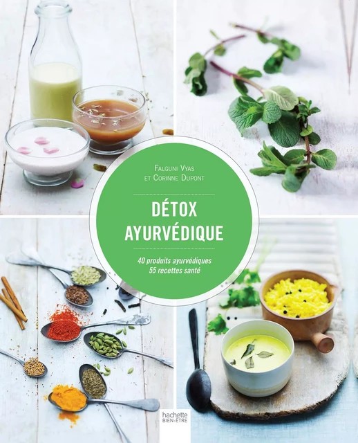 Détox ayurvédique - Falguni Vyas, Corinne Dupont - Hachette Pratique