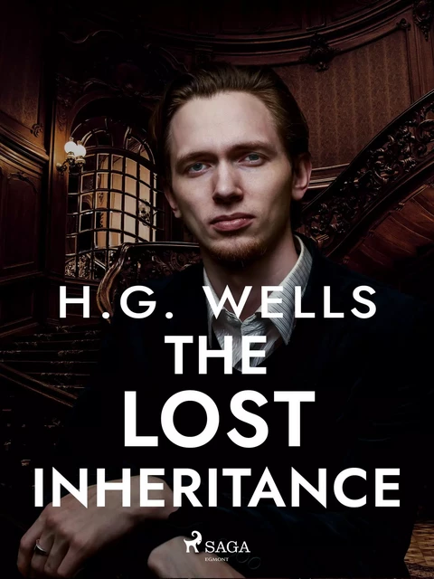 The Lost Inheritance - H. G. Wells - Saga Egmont International