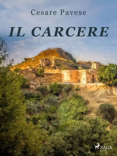 Il carcere - Cesare Pavese - Saga Egmont International