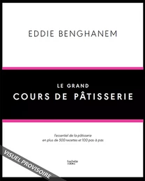 Le Grand Cours de Pâtisserie