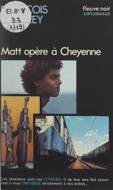 Matt opère à Cheyenne - François Chabrey - Fleuve éditions (réédition numérique FeniXX)