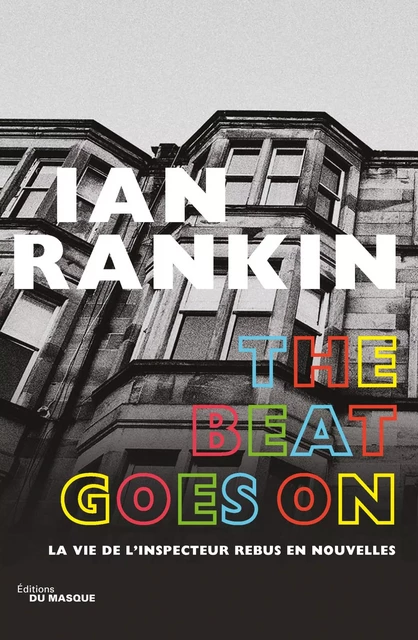 The Beat Goes On - Ian Rankin - Le Masque