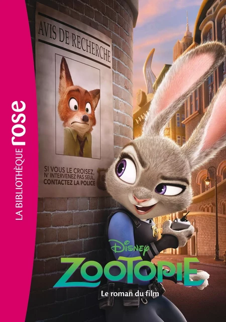 Bibliothèque Disney - Zootopie - le roman du film - Walt Disney - Hachette Jeunesse