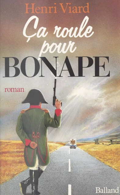 Ça roule pour Bonape - Henri Viard - Le Livre de poche (réédition numérique FeniXX)