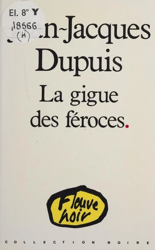 La Gigue des féroces - Jean-Jacques Dupuis - FeniXX réédition numérique