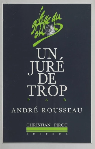 Un juré de trop - André Rousseau - FeniXX réédition numérique