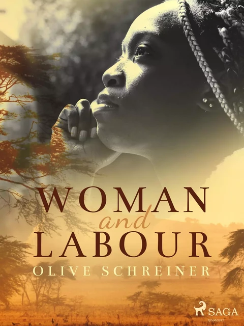 Woman and Labour - Olive Schreiner - Saga Egmont International