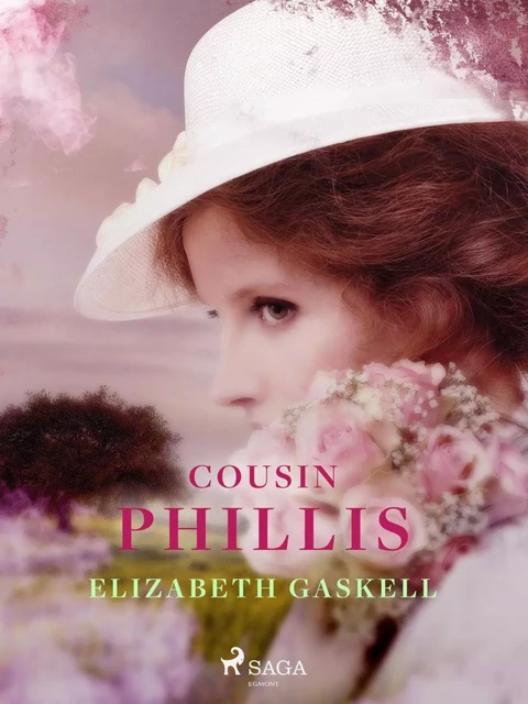 Cousin Phillis - Elizabeth Gaskell - Saga Egmont International