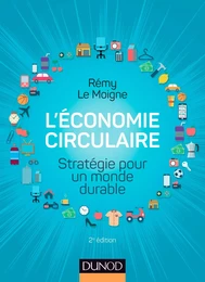 L'économie circulaire - 2e éd.