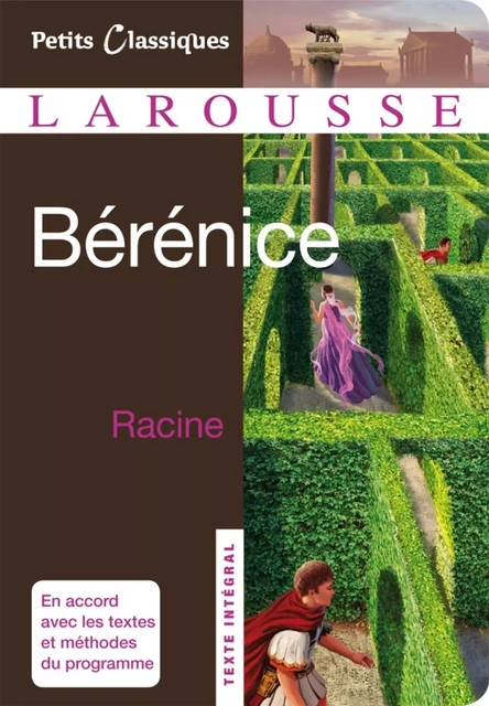 Bérénice - Jean Racine - Larousse