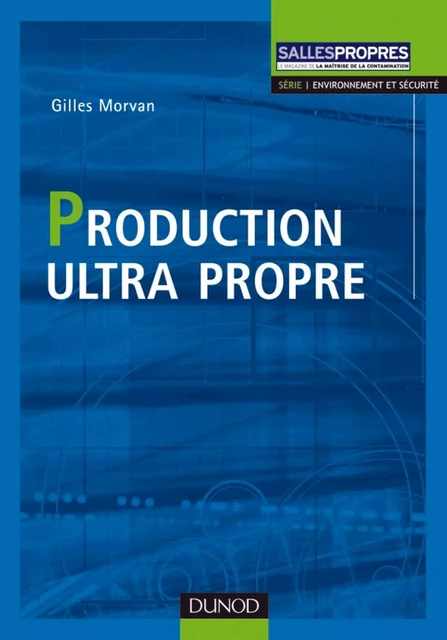 Production Ultra propre - Gilles Morvan - Dunod