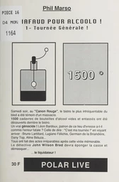 Échafaud pour alcoolo (1) : Tournée générale !