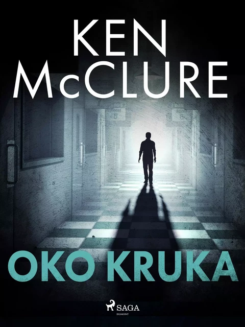 Oko kruka - Ken McClure - Saga Egmont International