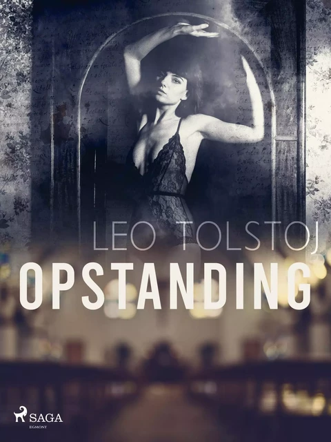 Opstanding - Lev Tolstoj - Saga Egmont International