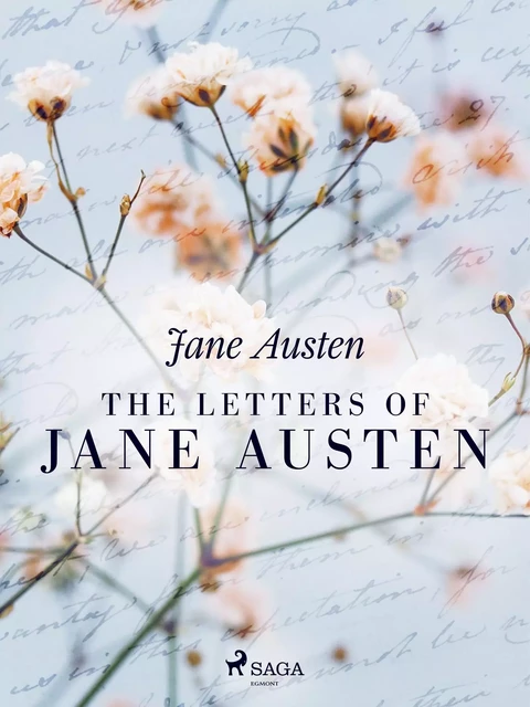 The Letters of Jane Austen - Jane Austen - Saga Egmont International