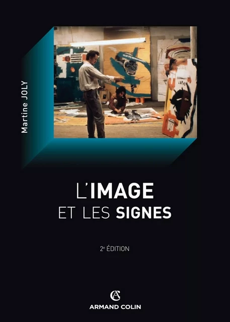 L'image et les signes - Martine Joly - Armand Colin